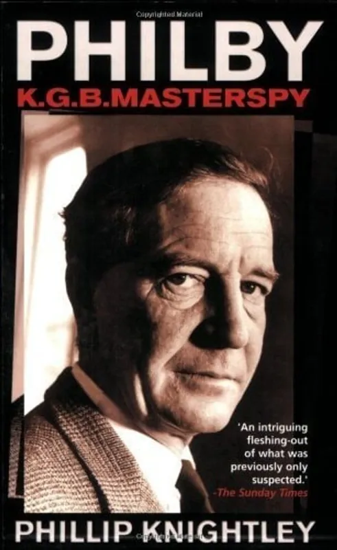 Gereduceerde Prijs Philby The Life and Views of the K.G.B. Masterspy - Phillip Knightley