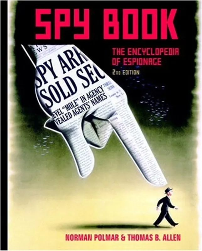 Bestel Nu Spy Book The Encyclopedia of Espionage - Norman Polmar