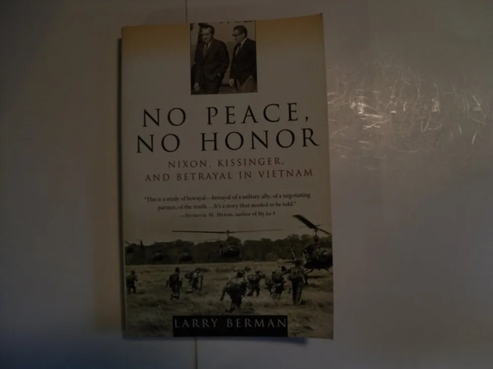 Tijdelijk Beschikbaar No Peace, No Honor Nixon, Kissinger, and Betrayal in Vietnam - Larry Berman