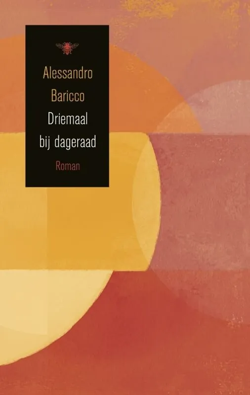 Superprijs Driemaal bij dageraad - Alessandro Baricco