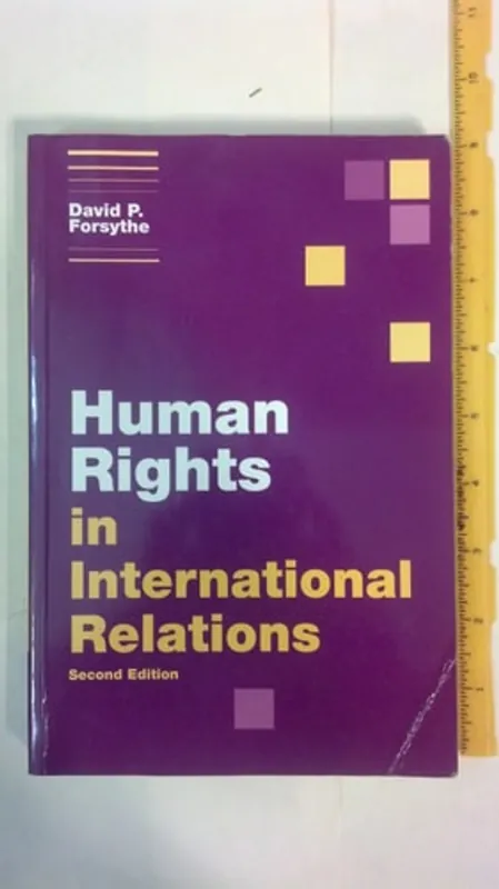 Human Rights in International Relations - David P. Forsythe Alleen Vandaag
