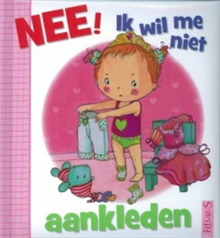 Rechtstreeks Van De Fabrikant Nee! Ik wil me niet aankleden - Emilie Beaumont