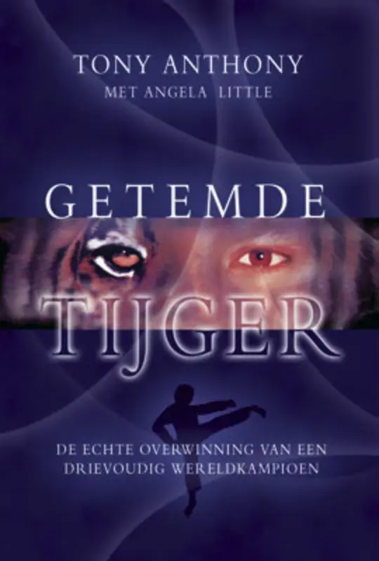 Getemde tijger - Tony Anthony; Angela Little Laatste Kans