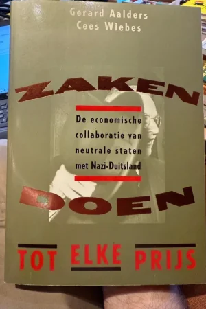 Zaken doen tot elke prys - Willem Aalders Aanbieding