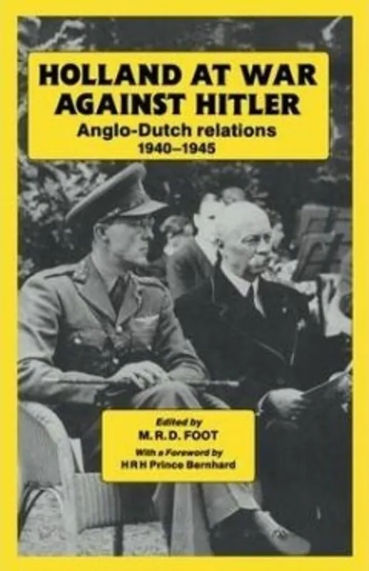 HOLLAND AT WAR AGAINST HITLER - SAMSOM BEDRIJFSINFORMATIE Lage Kosten