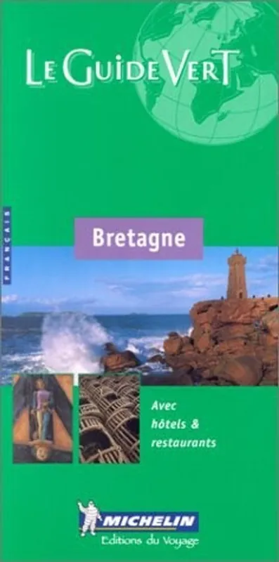 Must-Have GF. BRETAGNE - Michelin Travel Publications