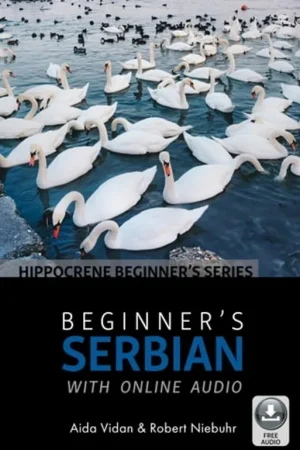 Beginner's Serbian with Online Audio - Aida Vidan Gereduceerde Prijs