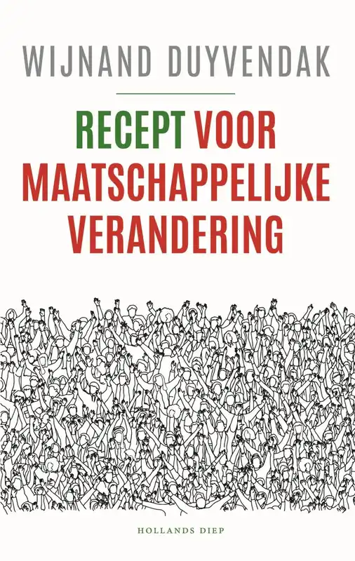 Merkproduct Recept voor maatschappelijke verandering - Wijnand Duyvendak