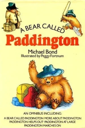 A Bear Called Paddington An Omnibus - Michael Bond Dagaanbieding