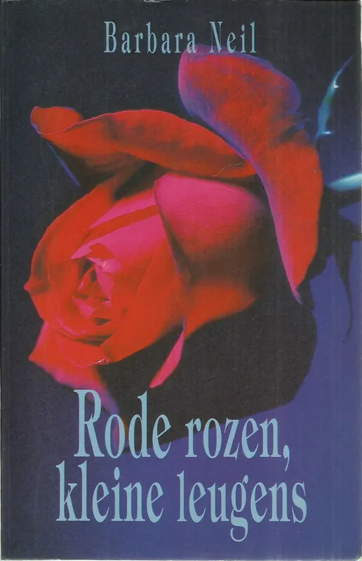 Lage Prijs Rode rozen kleine leugens - Barbara Neil