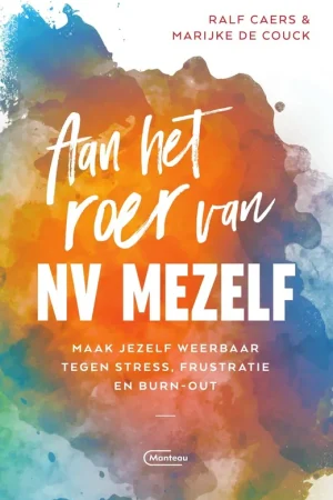 Aan het roer van NV Mezelf - Ralf Caers; Marijke De Couck Bestel Nu