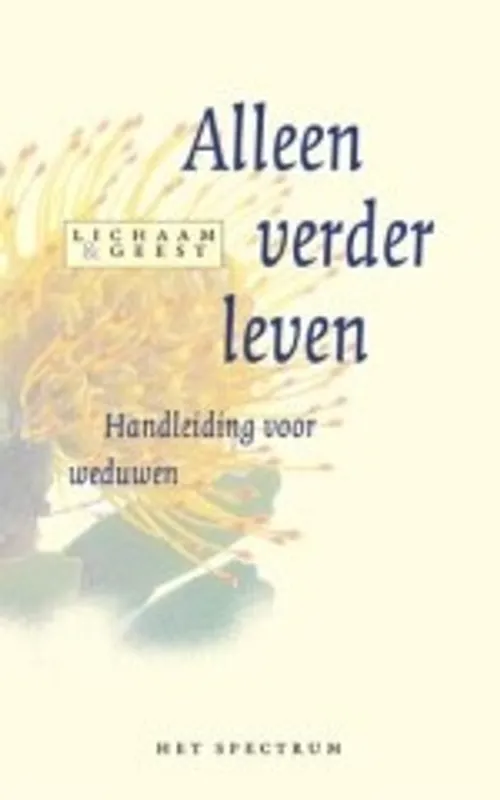 Lage Kosten ALLEEN VERDER LEVEN (LICHAAM & GEEST) - GINSBURG