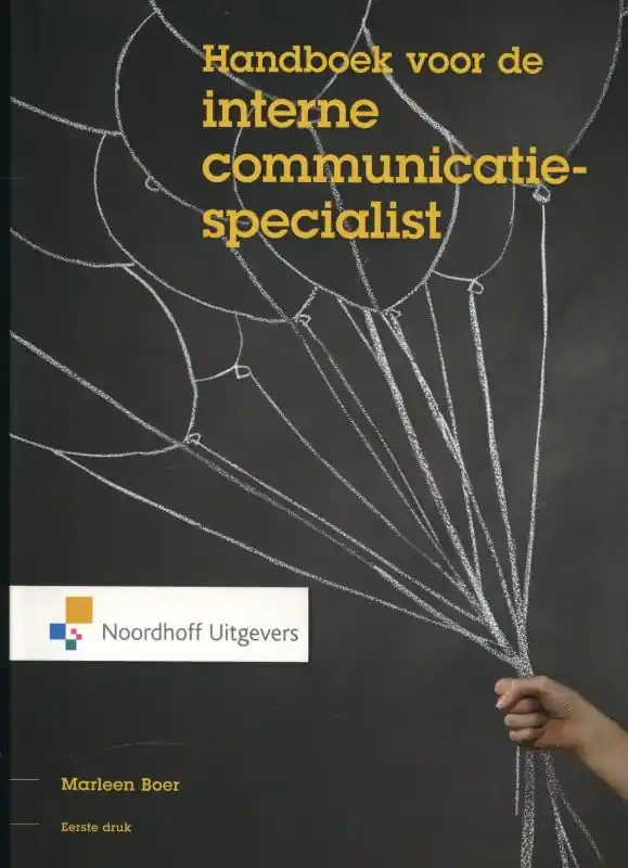 handboek voor de interne communicatiespecialist - Marleen Boer Hoge Kwaliteit
