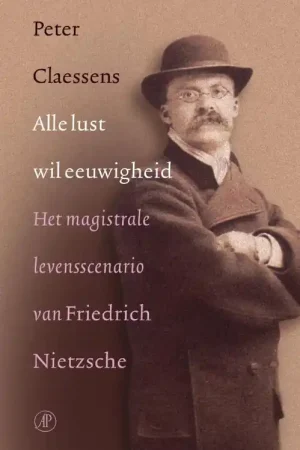 Alle lust wil eeuwigheid - P. Claessens Koop Vandaag