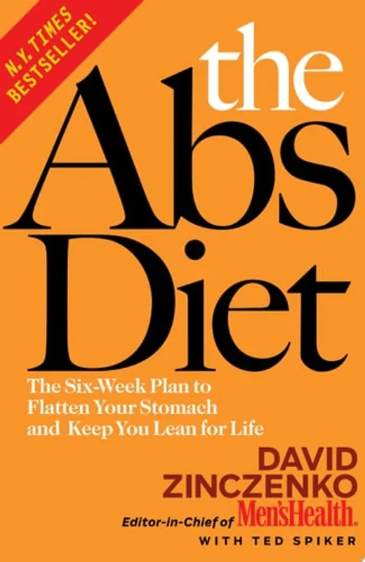 The Abs Diet The Six-Week Plan to Flatten Your Stomach and Keep You Lean for Life - David Zinczenko Rechtstreeks Van De Fabrikant