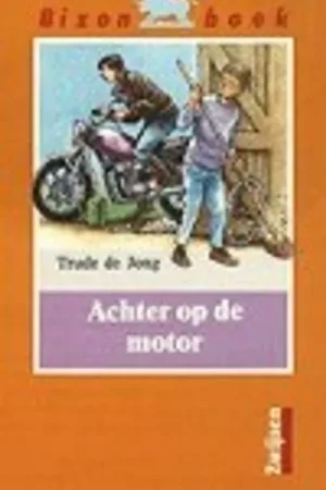Achter op de motor - Trude De Jong Exclusieve Aanbieding