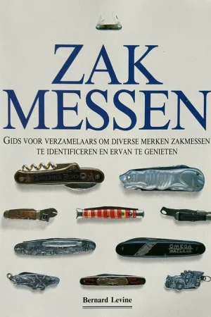 Beperkte Voorraad Zakmessen. Gids voor verzamelaars - Levine