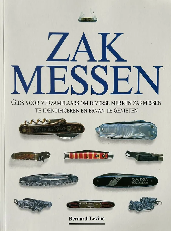 Beperkte Voorraad Zakmessen. Gids voor verzamelaars - Levine