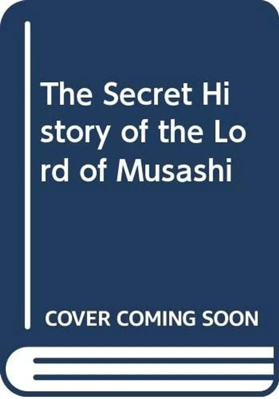 Nieuw The Secret History of the Lord of Musashi / Arrowroot - Junichiro Tanizaki