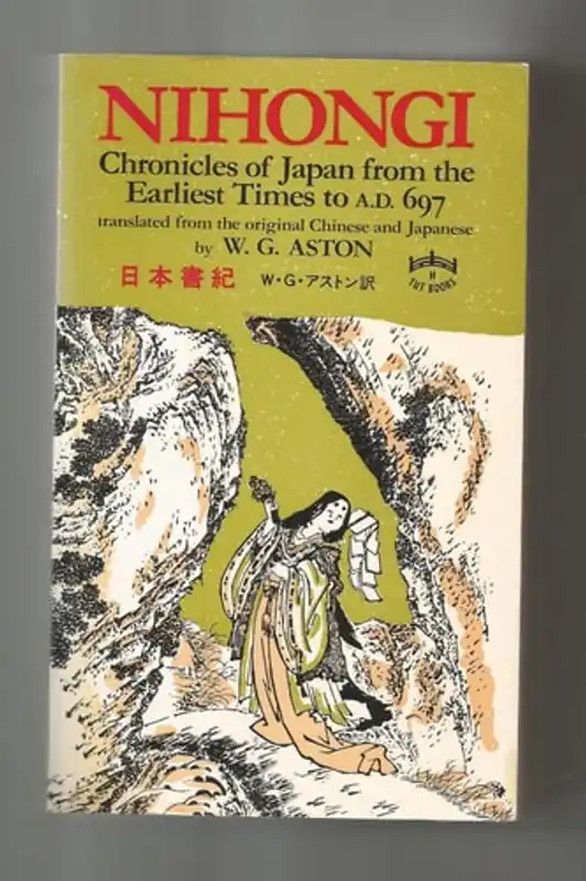 Merkproduct Nihongi; chronicles of Japan from the earliest times to A.D. 697 - Shoi Nihon