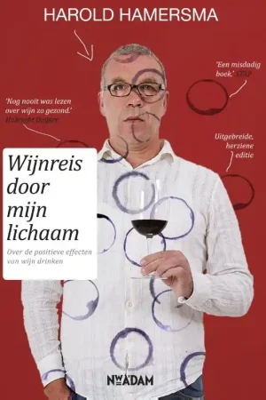 Wijnreis door mijn lichaam - Harold Hamersma Gecertificeerd