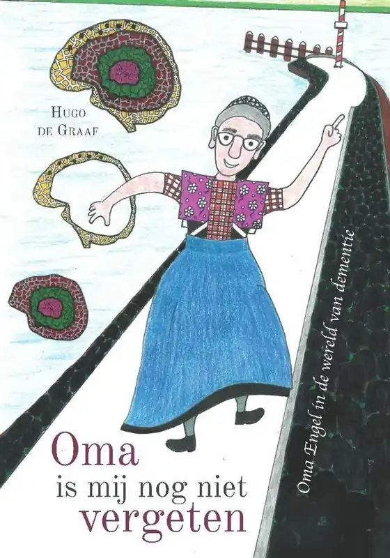 Gratis Retour Oma is mij nog niet vergeten - Hugo de Graaf