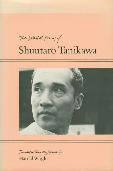 Weekendaanbieding The selected poems of Shuntarō Tanikawa - Tanikawa, Shuntarō