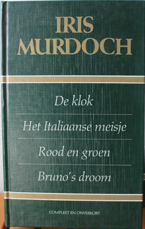 Snelle Levering DE KLOK/HET ITALIAANSE MEISJE/ROOD EN GROEN/BRUNO'S DROOM - Iris Murdoch