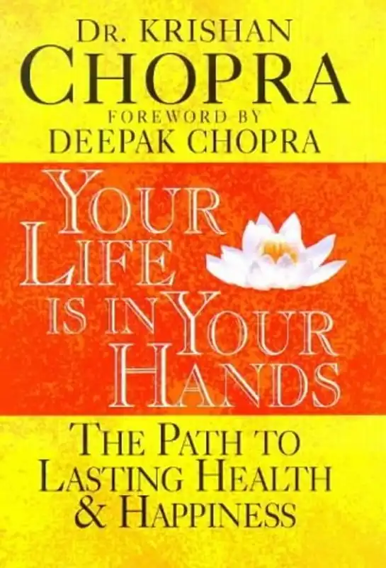 Aanbieding Your Life is in Your Hands The Path to Lasting Health and Happiness - Krishan Chopra