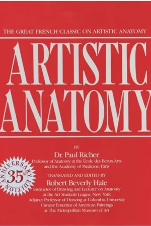 Artistic Anatomy (Practical Art Books) - Dr. Paul Richer Finale Uitverkoop