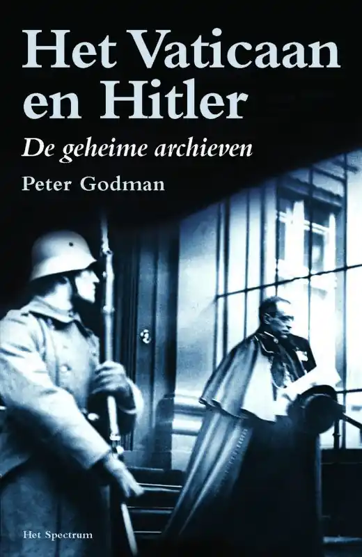 Het Vaticaan en Hitler - Peter Godman Lage Prijs