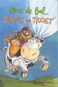 Tonus en Troet - Marc de Bel Flitsaanbieding
