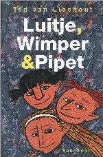 Gratis Verzending Luitje, Wimper & Pipet - Ted van Lieshout