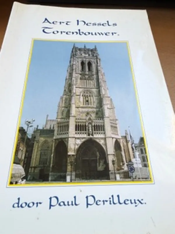 Finale Uitverkoop Aert hessels torenbouwer - Paul perilleux