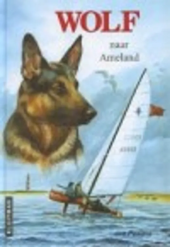 WOLF NAAR AMELAND - J. POSTMA Must-Have