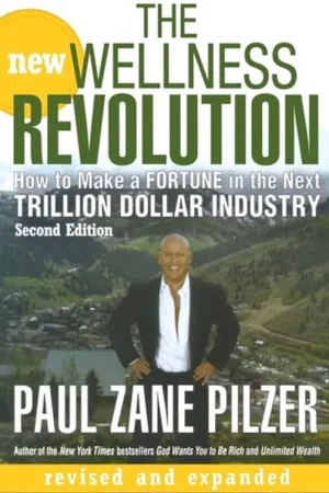 Veilige Betaling The New Wellness Revolution - Paul Zane Pilzer