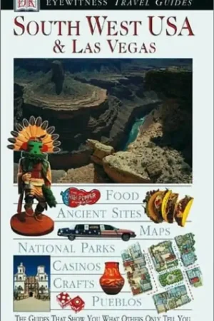Weekendaanbieding Eyewitness Travel Guide to South West USA and Las Vegas - DK Publishing
