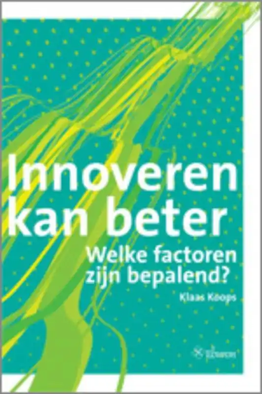 Innoveren kan beter - Klaas Koops Bestseller
