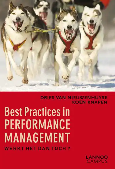 Favoriet Best Practices in Performance Management - Dries Van Nieuwenhuyse; Koen Knapen