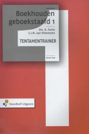 Uitverkoop Boekhouden geboekstaafd 1 - H. Fuchs; S.J.M. van Vlimmeren