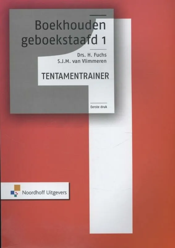 Uitverkoop Boekhouden geboekstaafd 1 - H. Fuchs; S.J.M. van Vlimmeren