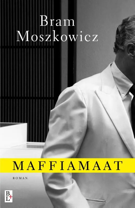 Rechtstreeks Van De Fabrikant Maffiamaat - Bram Moszkowicz