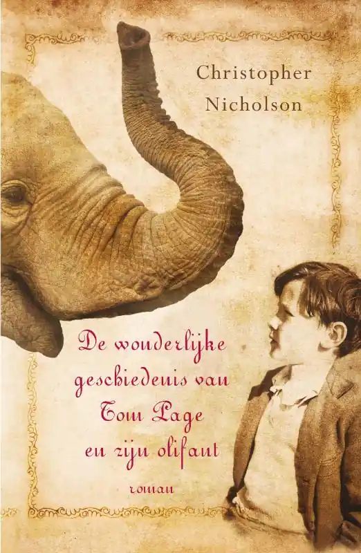 Lage Prijs De wonderlijke geschiedenis van Tom Page en zijn olifant - Christopher Nicholson