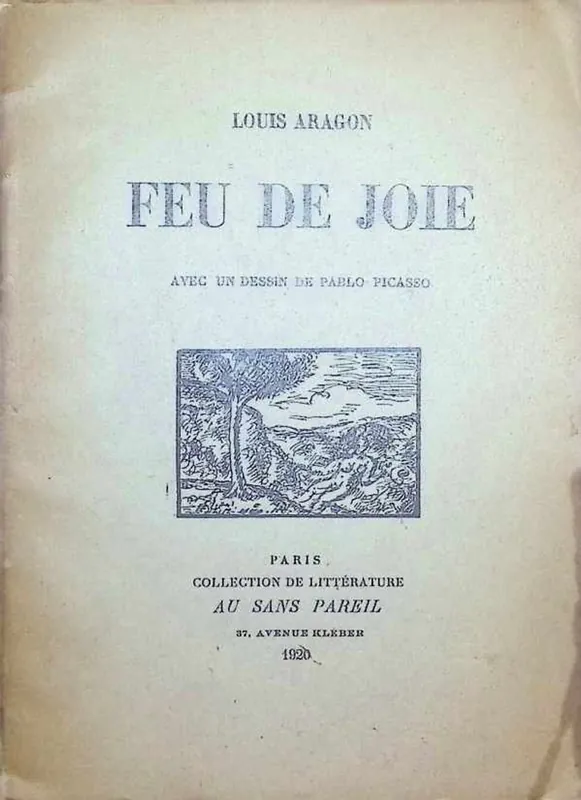 Feu de Joie avec un dessin de Pablo Picasso - Louis Aragon Aanbieding
