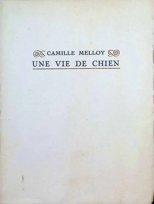 Une vie de Chien - Camille Melloy Korting