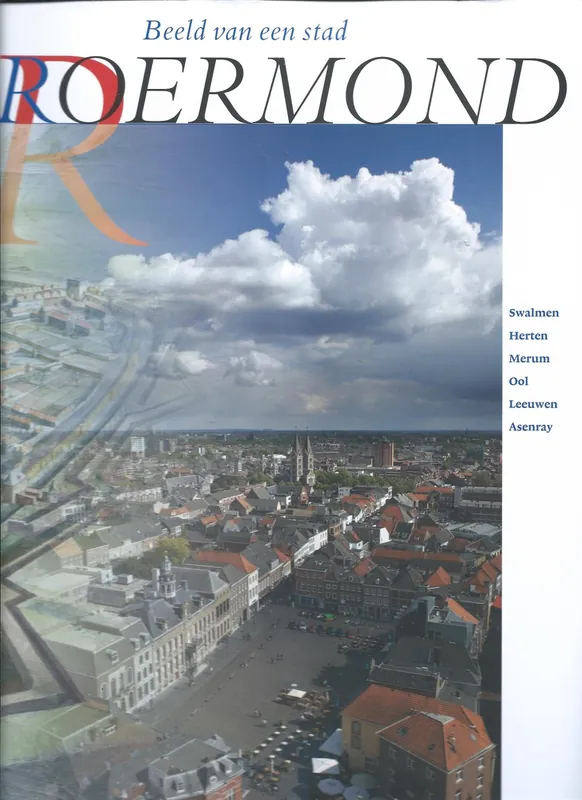 Roermond - Koos Hussem; Jozef de Beenhouwer; Hans van de Mortel; Ariane de Ranitz Shop Nu