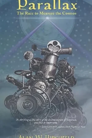 Alleen Vandaag Parallax The Race to Measure the Cosmos - Alan Hirshfeld