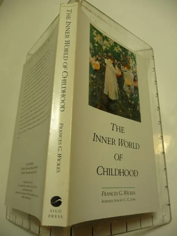The Inner World of Childhood: A Study in Analytical Psychology - Frances G. Wickes Op = Op