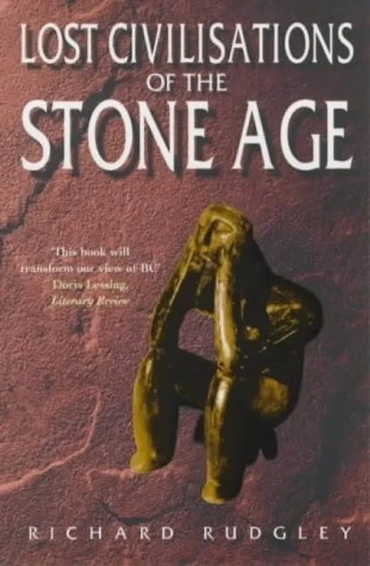 Lost Civilisations of the Stone Age - Richard Rudgley Snelle Levering