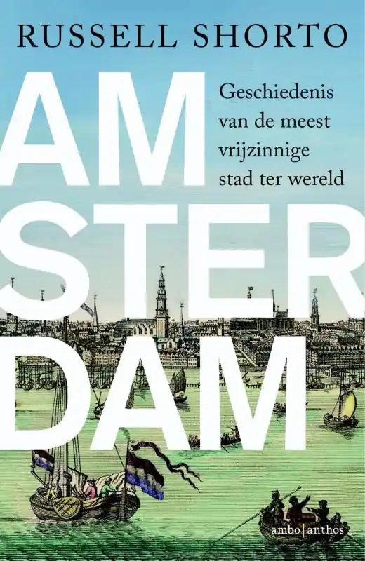 Seizoensaanbieding Amsterdam - Russell Shorto